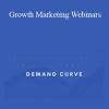 Demand Curve - Growth Marketing Webinars