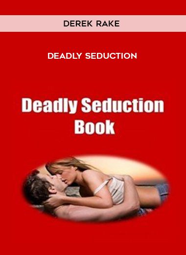 Derek Rake-Deadly Seduction