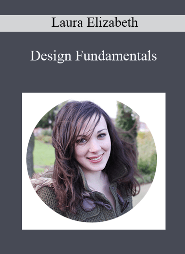 Design Fundamentals - Laura Elizabeth