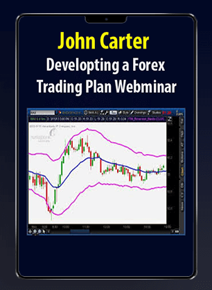 [Download Now] John Carter - Developting a Forex Trading Plan Webminar