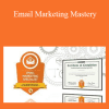 Email Marketing Mastery - DigitalMarketer