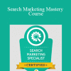 Search Marketing Mastery Course - DigitalMarketer