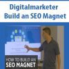 Build an SEO Magnet - Digitalmarketer