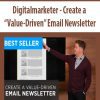 Create a “Value-Driven” Email Newsletter - Digitalmarketer