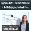 Optimize and Build a Highly Engaging Facebook Page - Digitalmarketer