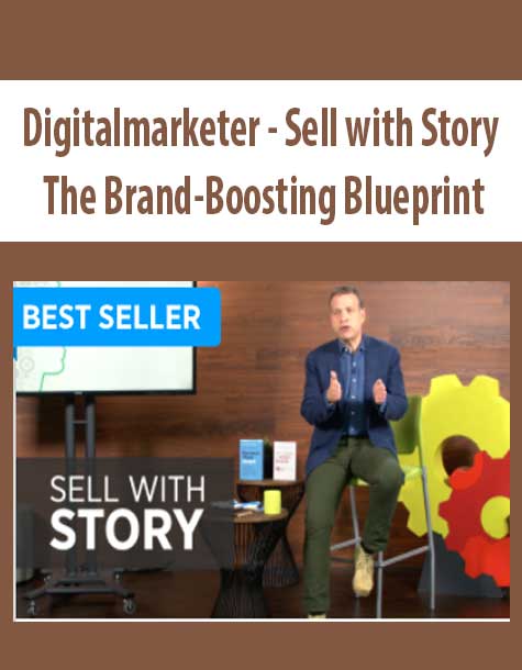 [Download Now] Digitalmarketer - Sell with Story: The Brand-Boosting Blueprint