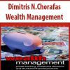 Dimitris N.Chorafas – Wealth Management