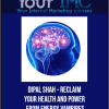 [Download Now] Dipal Shah - Reclaim your Health and Power from Energy Vampires