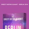 [Download Now] Direct Dating Summit - Berlin 2014