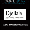 Djellala – Training by Ebooks (PDF Files)