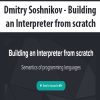 [Download Now] Dmitry Soshnikov - Building an Interpreter from scratch