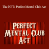 Docc Hilford - The NEW Perfect Mental Club Act