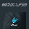 Docker Mastery: The Complete Toolset From a Docker Captain