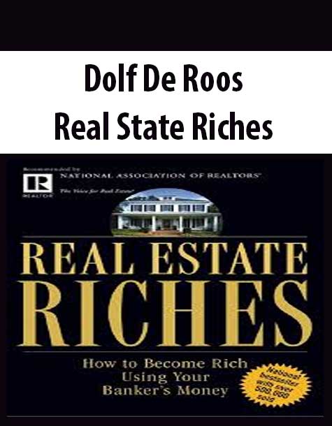 Dolf De Roos – Real State Riches