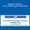 Don Kaufman - Simpler Options - Set It And Forget It-Spreads