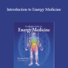 Donna Eden with David Feinstein - Introduction to Energy Medicine