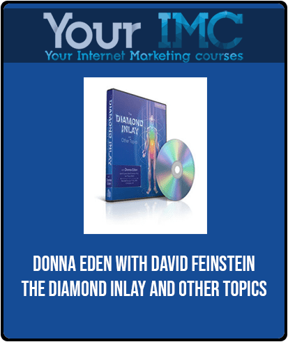 [Download Now] Donna Eden with David Feinstein - The Diamond Inlay and Other Topics