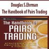 Douglas S.Ehrman – The Handbook of Pairs Trading