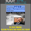 [Download Now] Dr. Philip Zimbardo - Treating PTSD with Time-Perspective Therapy