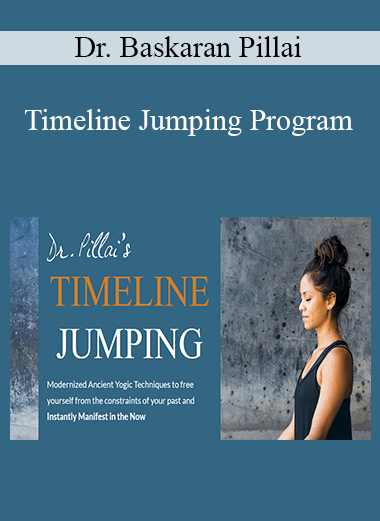 Dr. Baskaran Pillai - Timeline Jumping Program