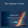 Dr. BethAnne Kapansky Wright - The Alchemy of Grief