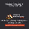 Dr. Gary - Trading Technique 1: Trading Sell-Offs