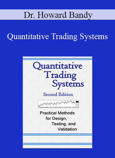 Dr. Howard Bandy - Quantitative Trading Systems