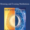 [Download Now] Dr. Joe Dispenza - Morning and Evening Meditations