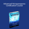 Dr. Joe Vitale - Advanced Ho'oponopono Certification Course