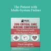 Dr. Paul Langlois - The Patient with Multi-System Failure