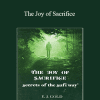 E.J. Gold - The Joy of Sacrifice