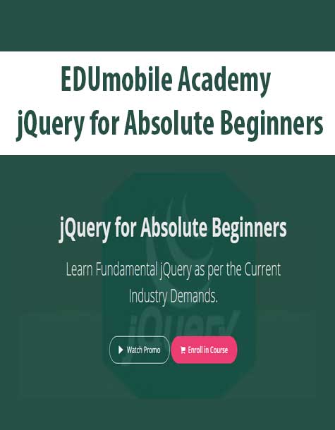 [Download Now] EDUmobile Academy - jQuery for Absolute Beginners