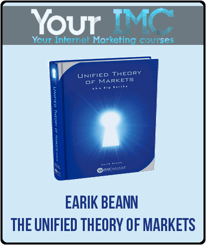 [Download Now] Earik Beann - The Unified Theory of Markets