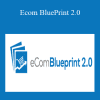 Ecom BluePrint 2.0 - Gabriel St-Germain