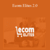 Ecom Elites 2.0 - Franklin Hatchett