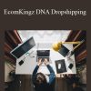 [Download Now] EcomKingz DNA Dropshipping