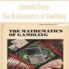 Edward Thorp – The Mathematics of Gambling