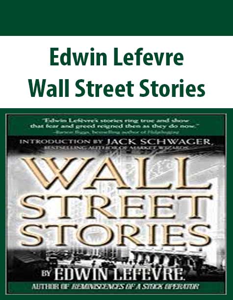 Edwin Lefevre – Wall Street Stories