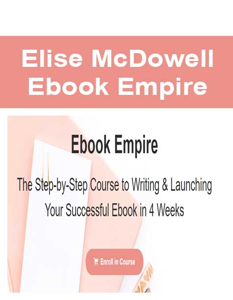 [Download Now] Elise McDowell - Ebook Empire