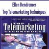 Ellen Bendremer – Top Telemarketing Techniques