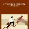 Ellen Ensher - Developing a Mentoring Program