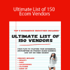 Ellie Talks Money - Ultimate List of 150 Ecom Vendors