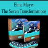 [Download Now] Elma Mayer – The Seven Transformations