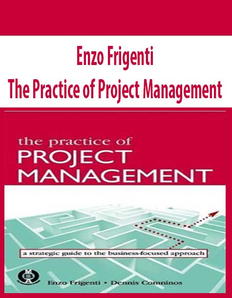 Enzo Frigenti – The Practice of Project Management