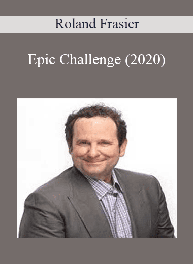 Epic Challenge (2020) - Roland Frasier