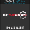 Epic Mail Machine