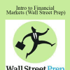 Eric Cheung - Intro to Financial Markets (Wall Street Prep)