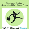 Eric Cheung - Mortgage Backed Securities (Wall Street Prep)