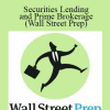 Eric Cheung - Securities Lending and Prime Brokerage (Wall Street Prep)