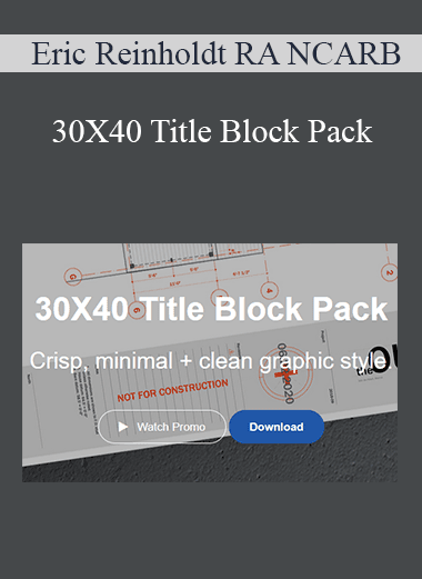 Eric Reinholdt RA NCARB - 30X40 Title Block Pack